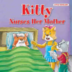 Kitty: Nurses Her Mother