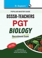 DSSSB: Biology (PGT) Teachers Recruitment Exam Guide