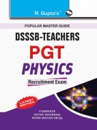 DSSSB: Physics (PGT) Teachers Recruitment Exam Guide