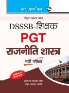 DSSSB: Political Science (PGT) Teachers Recruitment Exam Guide