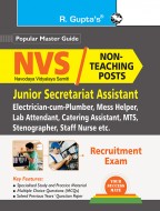 NVS : Non-Teaching Posts (Jr. Secretariat Asstt. (LDC), Electrician-cum-Plumber, Lab Attendant, Catering Astt., MTS, Stenographer, Staff Nurse etc.) Recruitment Exam Guide