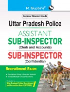 Uttar Pradesh Police – Assistant Sub-Inspector (Clerk & Accounts) and Sub-Inspector (Confidential) Recruitment Exam Guide