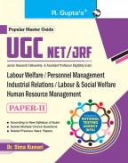 NTA-UGC-NET/JRF: Labour Welfare/Personnel Management/Industrial Relations/Labour & Social Welfare/Human Resource Management (Paper II) Exam Guide