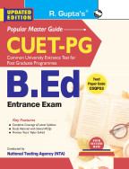 CUET-PG : B.Ed. (Bachelor of Education) Entrance Exam Guide