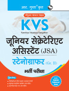 KVS: Junior Secretariat Assistant (JSA)/Stenographer (Grade-II) Recruitment Exam Guide