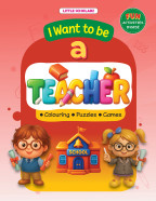 I want to be a TEACHER
