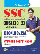 SSC: CHSL (10+2) DEO/LDC/JSA (Tier-I) Exam – Previous Years' Papers (Solved)