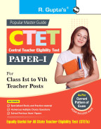 CTET : Paper-I (For Class Ist to Vth Teacher Posts) Exam Guide