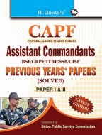 CAPF Assistant Commandants: Previous Years' Papers (Solved) (Paper-I & II)
