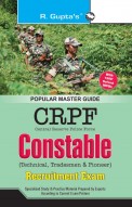 CRPF: Constable (Technician/Tradesman/Pioneer) Recruitment Exam Guide