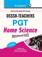 DSSSB: Home Science (PGT) Teachers Recruitment Exam Guide