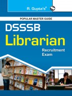 DSSSB: Librarian (One Tier) Recruitment Exam Guide