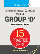 Haryana SSC (HSSC) Group ‘D’ Exam: 15 Practice Papers (Solved)
