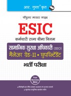 ESIC (SSO) Manager (Grade-II) & Superintendent (Preliminary & Main) Recruitment Exam Guide