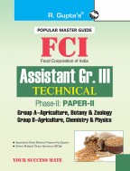 FCI: Assistant Gr. III  (Technical) Phase-II (Paper-II) Exam Guide
