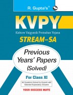 KVPY: Stream-SA Examination for Class XI Previous Years’ Papers (Solved)