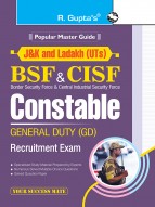 J&K and Ladakh (UTs) : BSF & CISFï¿½Constable GD Recruitment Exam Guide