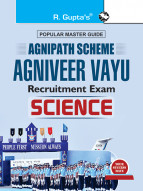 Agnipath : AGNIVEER VAYU (SCIENCE) Air Force Exam Guide 