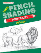 Learn Pencil Shading Portraits - ANIMALS