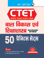 CTET : Child Development and Pedagogy - 50 Practice Sets (Solved)