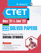 CTET : 22 Solved Papers (Dec '21 & Jan '22) Paper II (Class VI to VIII) Social Studies