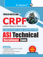 CRPF : Assistant Sub-Inspector (ASI-Technical) Recruitment Exam Guide