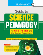 Guide to SCIENCE PEDAGOGY (For CTET/STET and Other Teachers' Related Exam)