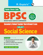 BPSC : Secondary School Teacher SOCIAL SCIENCE (Class 9-10) Recruitment Exam Guide