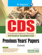 CDS Entrance Examination - Previous Years' Papers (Solved)