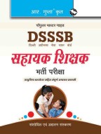 DSSSB: Assistant Teachers (Primary/Nursery) Recruitment Exam Guide