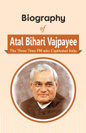 Biography of Atal Bihari Vajpayee (The Three Time PM who Captivated India)