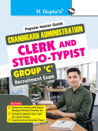 Chandigarh Administration: Clerk and Steno-Typist (Group ''C'') Recruitment Exam Guide