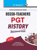 DSSSB: Teachers PGT History Recruitment Exam Guide