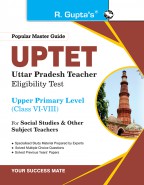 UP-TET: Paper-II Upper Primary Level for Social Studies Teachers Exam Guide