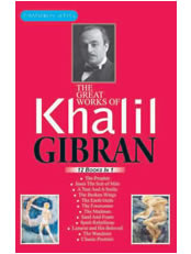 The Great Works of Khalil Gibran