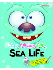 Crazy Colouring Book—Sea Life